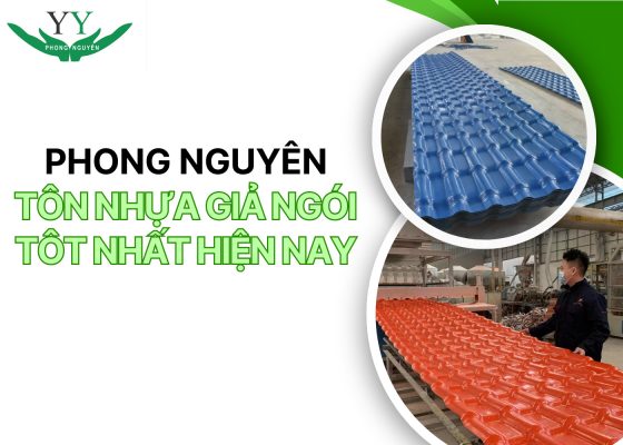 tôn nhựa giả ngói tốt nhất hiện nay